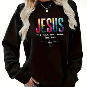 Jesus The Way The Truth The Life Sweatshirt